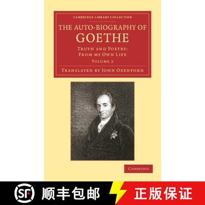 【3-4周达】The Auto-Biography of Goethe: Truth and Poetry: From My Own Life [9781108057479]