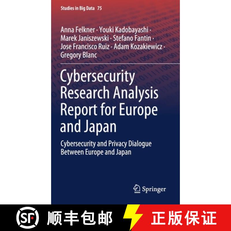 【3-4周达】Cybersecurity Research Analysis Report for Europe and Japan : Cybersecurity and Privacy Di... [9783030623111]