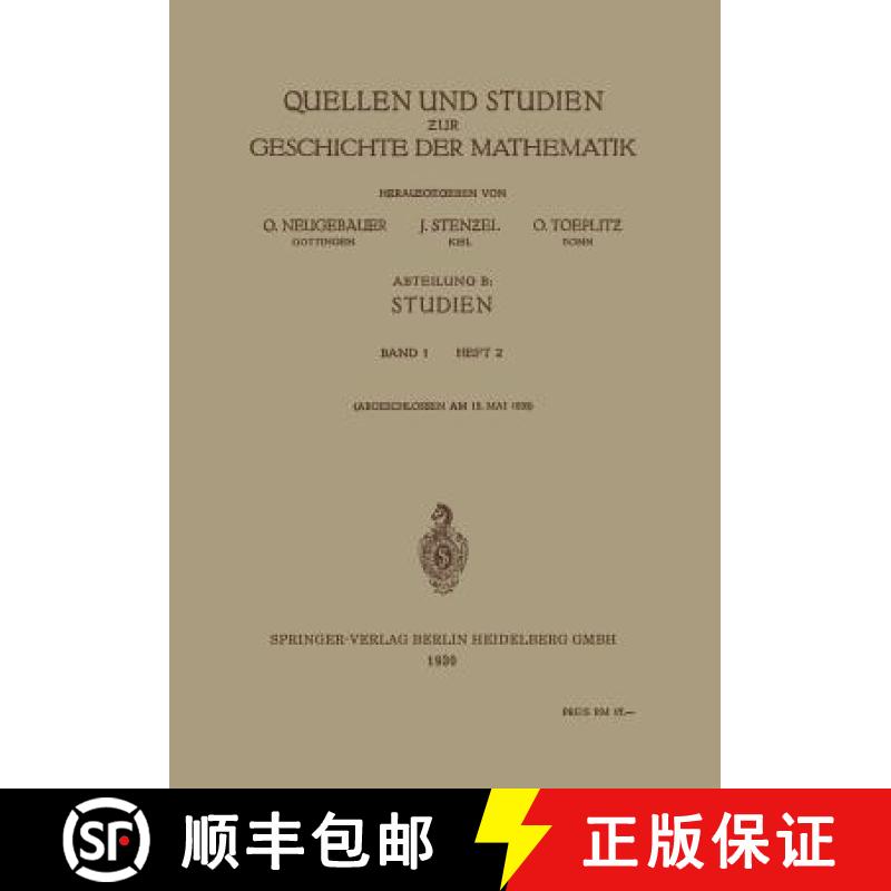 【3-4周达】Quellen Und Studien Zur Geschichte Der Mathematik: Abteilung B: Studien [9783662375235]