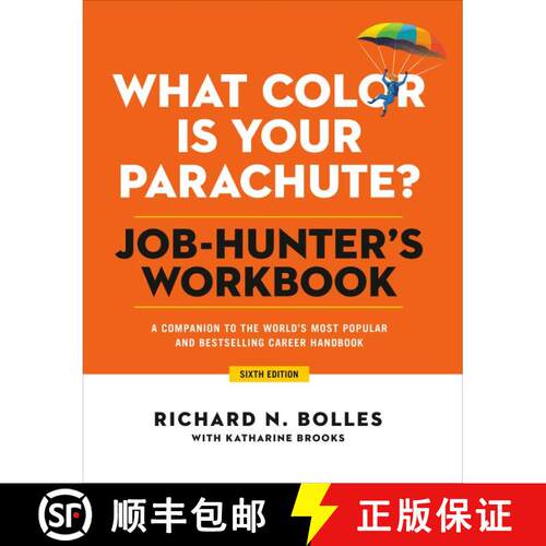 【3-4周达】What Color Is Your Parachute? Job-Hunter's Workbook, Sixth Edition: A Companion to the Wor... [9781984858269]
