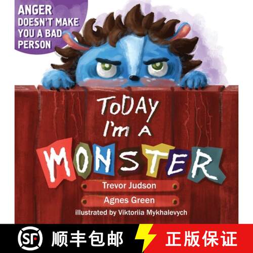 【3-4周达】Today I'm a Monster: Book About Anger, Sadness and Other Difficult Emotions, How to Recogn... [9781957093079]