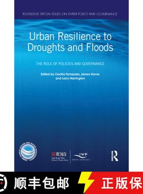 【3-4周达】Urban Resilience to Droughts and Floods: The Role of Policies and Governance [9780367583279]