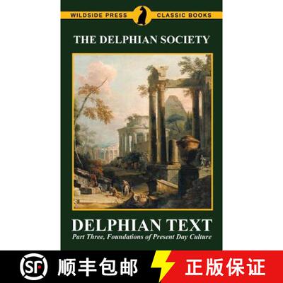 【3-4周达】Delphian Text: Part Three, Foundations of Present Day Culture [9781479415519]