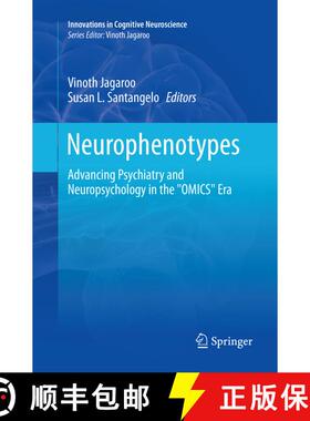 【3-4周达】Neurophenotypes : Advancing Psychiatry and Neuropsychology in the OMICS Era (Softcover rep... [9781493979325]