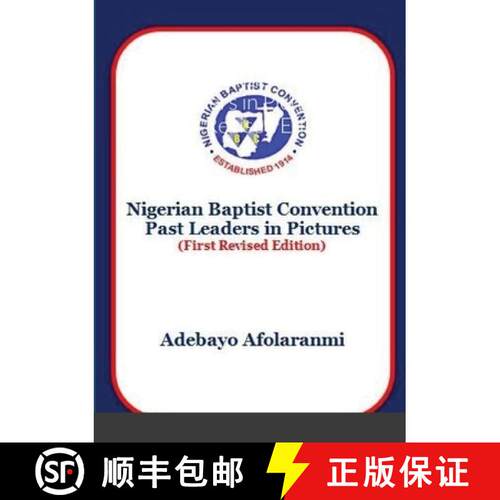 【3-4周达】Nigerian Baptist Convention Past Leaders in Pictures (First Revised Edition) [9781008970465]