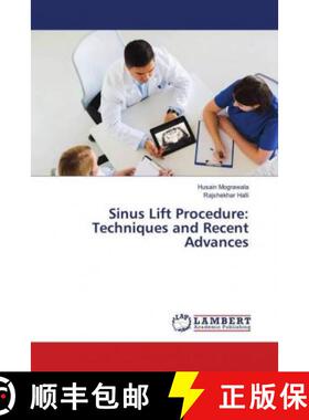 预订 Sinus Lift Procedure: Techniques and Recent Advances [9786138387251]