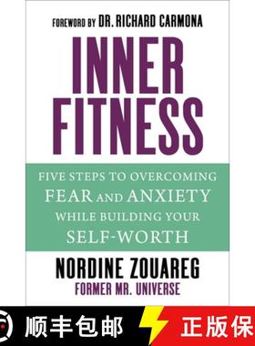 【3-4周达】Innerfitness: Five Steps to Overcoming Fear and Anxiety While Building Your Self-Worth [9781510757417]