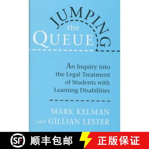 【3-4周达】精装 Jumping the Queue – An Inquiry into the Legal Treatment of Students with Learning Di... [9780674489097]