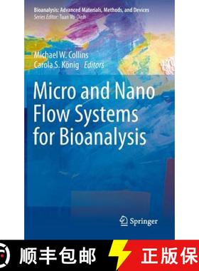 【3-4周达】Micro and Nano Flow Systems for Bioanalysis [9781461443759]