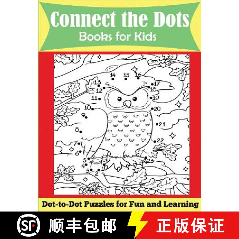 【3-4周达】Connect the Dots Books for Kids: Dot-to-Dot Puzzles for Fun and Learning [9781947243149]