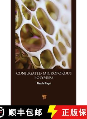【3-4周达】Conjugated Microporous Polymers [9789815129663]