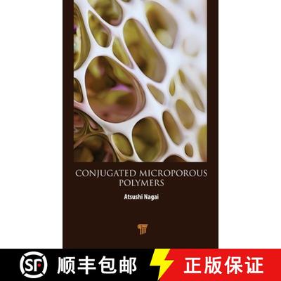 【3-4周达】Conjugated Microporous Polymers [9789815129663]
