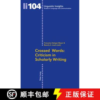 【2-3周达】Crossed Words: Criticism in Scholarly Writing: Criticism in Scholarly Writing [9783034300490]