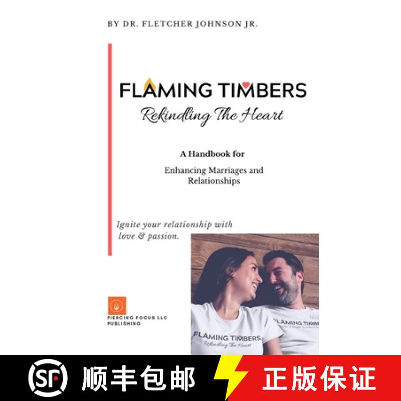 【3-4周达】Flaming Timbers: Rekindling The Heart [9781732523845]