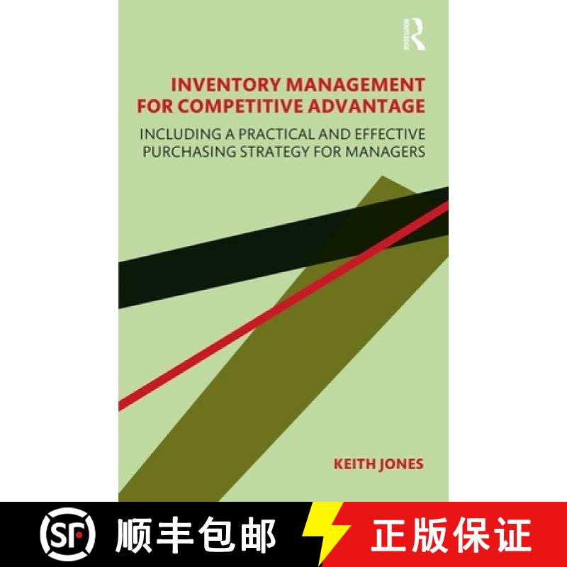 【3-4周达】Inventory Management for Competitive Advantage: Including a Practical and Effective Purcha... [9780367442897]