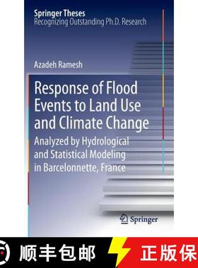 【3-4周达】Response of Flood Events to Land Use and Climate Change : Analyzed by Hydrological and Sta... [9789400755260]