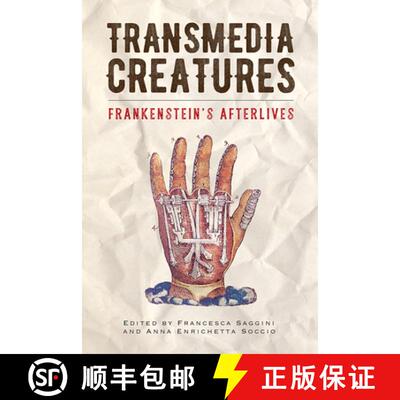 【3-4周达】Transmedia Creatures: Frankenstein's Afterlives [9781684480609]
