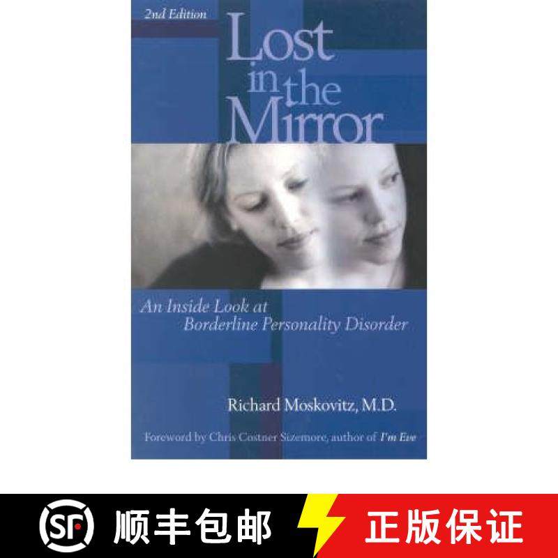 【3-4周达】Lost in the Mirror, 2nd Edition: An Inside Look at Borderline Personality Disorder [9780878332663]