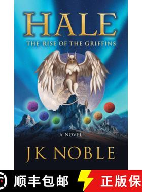 【3-4周达】Hale : The Rise of the Griffins [9781631955556]