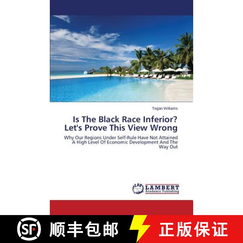 预订 Is the Black Race Inferior? Let's Prove This View Wrong [9783659502767]