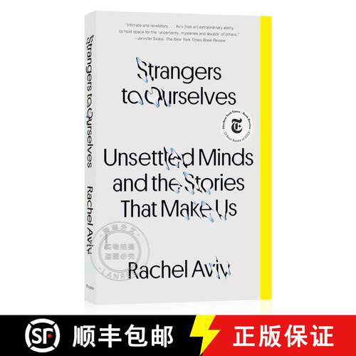 现货 陌生的自己 简装 Strangers to Ourselves: Unsettled Minds and the Stories That Make Us [9781250872913]