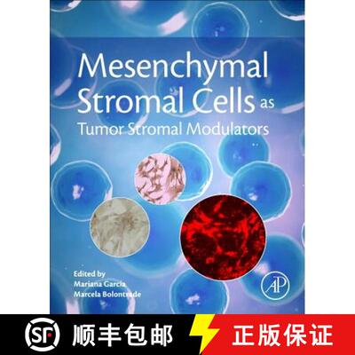 【3-4周达】Mesenchymal Stromal Cells as Tumor Stromal Modulators [9780128031025]