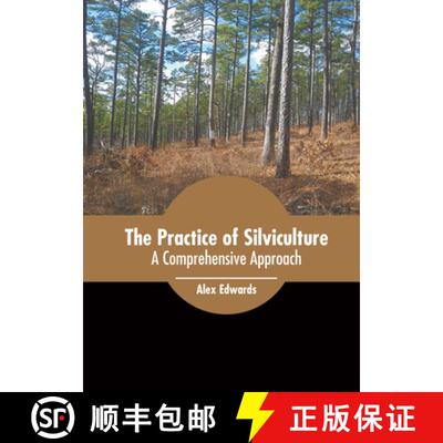 【3-4周达】精装 The Practice of Silviculture: A Comprehensive Approach [9781639875320]