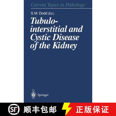 【3-4周达】Tubulointerstitial and Cystic Disease of the Kidney [9783642795190]