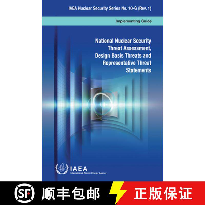 【3-4周达】National Nuclear Security Threat Assessment, Design Basis Threats and Representative Threa... [9789201310200]