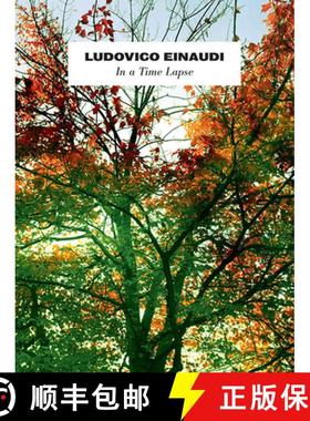 预订 Ludovico Einaudi - in a Time Lapse: In a Time Lapse [9781783050062]