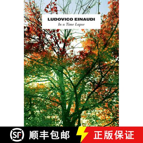 【3-4周达】Ludovico Einaudi - in a Time Lapse: In a Time Lapse [9781783050062]