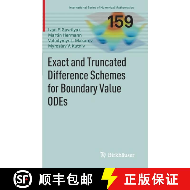 【4周达】Exact and Truncated Difference Schemes for Boundary Value ODEs [9783034801065]