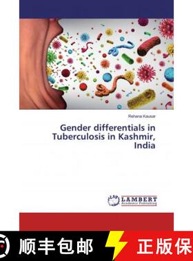 预订 Gender differentials in Tuberculosis in Kashmir, India [9786139927814]