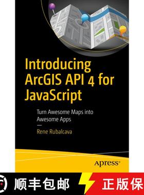 【3-4周达】Introducing ArcGIS API 4 for JavaScript : Turn Awesome Maps into Awesome Apps (1st ed.) (1... [9781484232811]