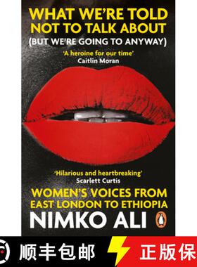 【3-4周达】What Were Told Not to Talk About (But Were Going to Anyway) : Womens Voices from Eas... [9780241987605]
