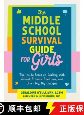 【3-4周达】The Middle School Survival Guide for Girls: The Inside Scoop on Dealing with School, Frien... [9781648484414]