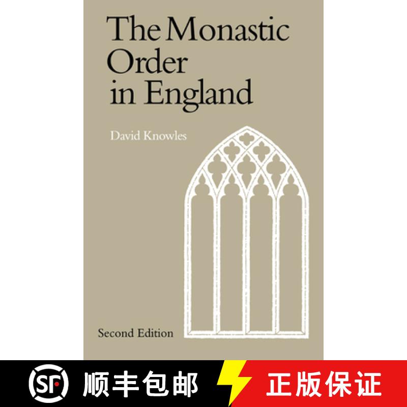 【3-4周达】The Monastic Order in England: A History of Its Development from the Times of St Dunstan t... [9780521548083]