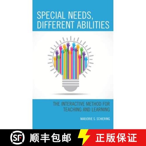 【3-4周达】Special Needs, Different Abilities : The Interactive Method for Teaching and Learning [9781475849943]