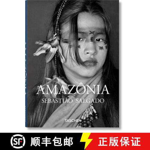 【3-4周达】精装 Sebastião Salgado. Amazônia [9783836594028]