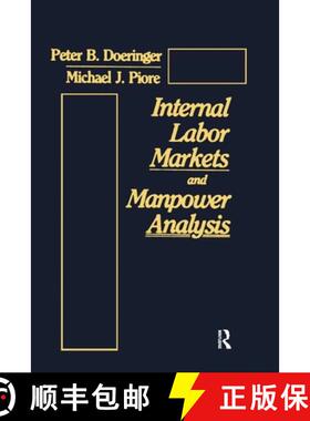 【3-4周达】Internal Labor Markets and Manpower Analysis: With a New Introduction [9780873323321]