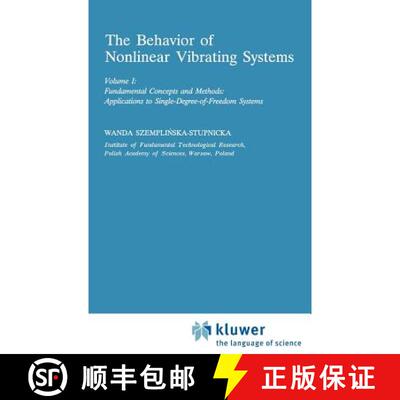 【3-4周达】精装 Behaviour of Nonlinear Vibrating Systems: Volume I: Fundamental Concepts and Methods;... [9780792303688]