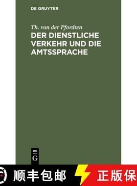 【3-4周达】Dienstliche Verkehr Und Die Amtssprache: Auf Der Grundlage Der Bekanntmachung Der Zivil-St... [9783112374498]
