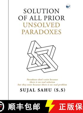 【3-4周达】Solution of All Prior Unsolved Paradoxes [9789356483453]