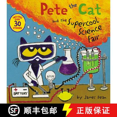 预订 Pete the Cat and the Supercool Science Fair: Includes Over 30 Stickers! [With Stickers] [9780062868350]