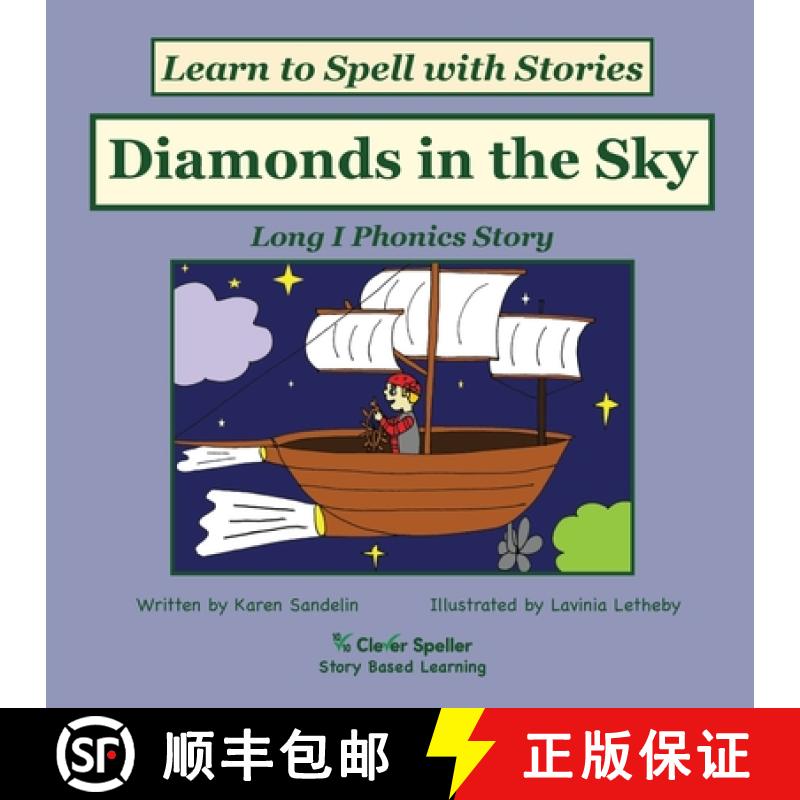 【2-3周达】Diamonds in the Sky: Decodable Sound Phonics Reader for Long I Word Families [9780648310266]