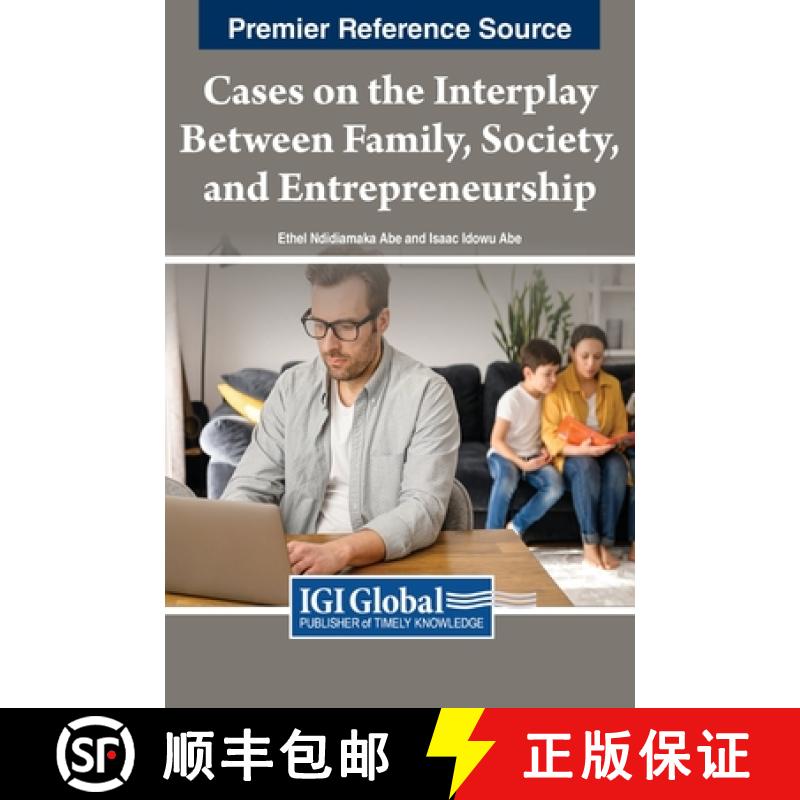 【3-4周达】Cases on the Interplay Between Family, Society, and Entrepreneurship [9781668487488]