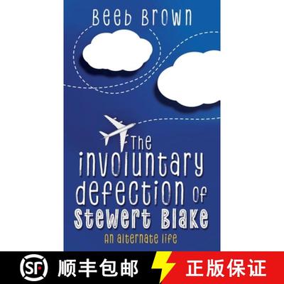 预订 The involuntary defection of Stewert Blake: An alternate life [9781662890499]