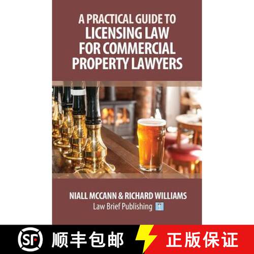 【3-4周达】A Practical Guide to Licensing Law for Commercial Property Lawyers [9781911035961]