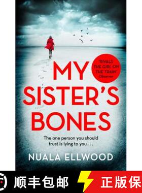 【3-4周达】My Sister's Bones : 'Rivals The Girl on the Train as a compulsive read' Guardian [9780241977262]