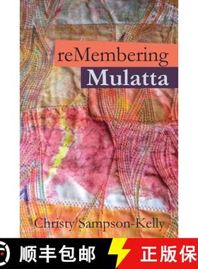 【3-4周达】Remembering Mulatta [9781934074206]